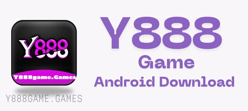 Y888 Game Android Download