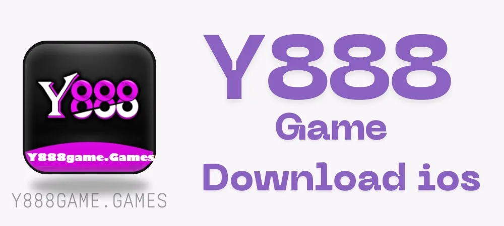 Y888 Game Download IOS